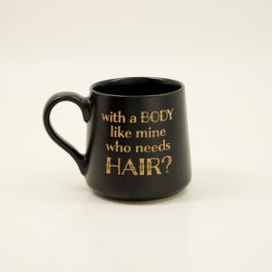 Who Needs Hair Mug